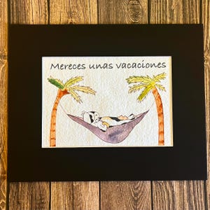 Cute Spanish Print- Mereces unas VACAciones