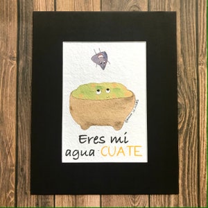 Spanish Friendship Print- Eres Mi Agua-Cuate