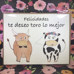 Spanish Wedding Card- Felicidades, Te Deseo TORO Lo Mejor