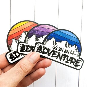 Go On An Adventure | Sticker, Adventure, Explore, Hiking, Sunset, Mountains