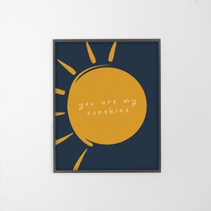 You Are My Sunshine | Print, Wall Art, Happy Inspirational Quote, Song Lyrics