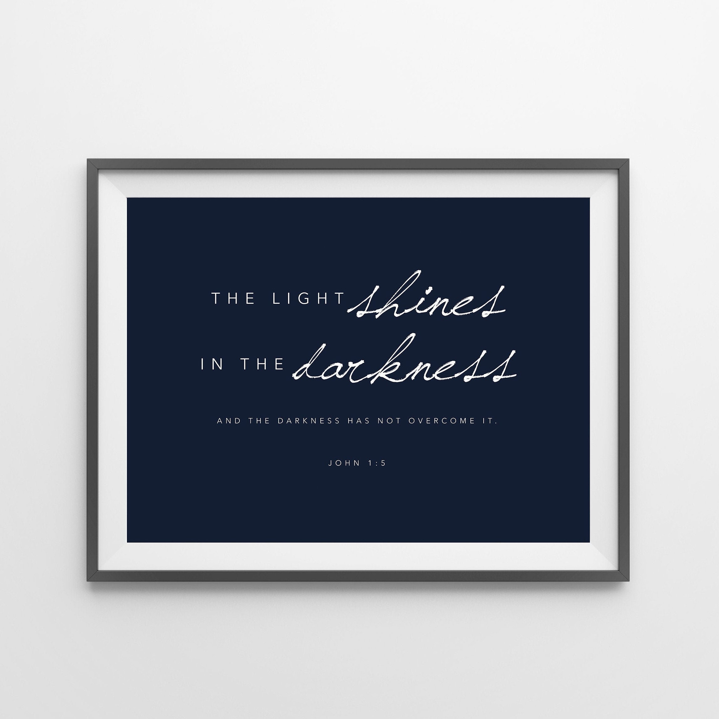 The Light Shines in the Darkness | Print | Wall Art, Bible Verse, John ...