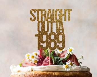 Custom Year Glitter Cake Topper: "Straight Outta" Birthday Party Decor