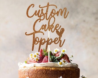 Custom Glitter Cake Topper | Personalized Birthday | Wedding Decor