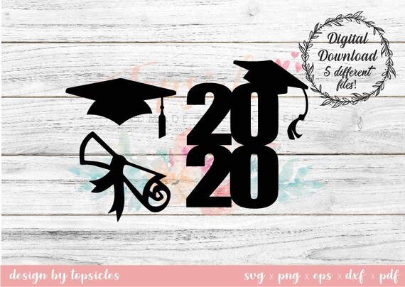 Download 2020 Graduation Cupcake Topper Svg Dxf Eps Png Pdf Cut File Etsy