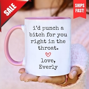 Prenderei a pugni una stronza per te, tazza da caffè dell&#39;amicizia, tazza dell&#39;amicizia personalizzata, tazza regalo per la migliore amica, tazza regalo per la migliore amica, tazza personalizzata per amica