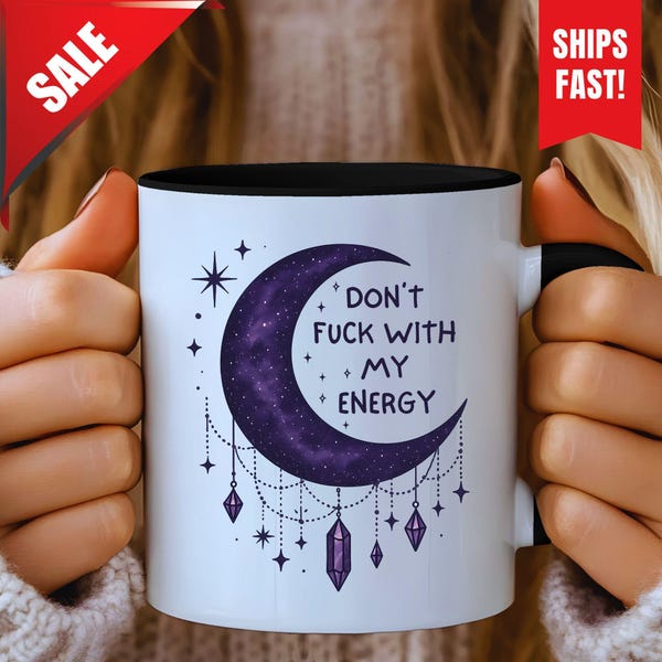 Don't Fu*k With My Energy Moon Mug, Gift for Her, Travel Mug, Witchy Gift for Mom, Personalized Gift, Gift for Her Witchy, Moon Tarot Mug