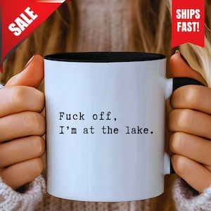Dra åt helvete, jag är vid sjön, rolig sjöhusmugg, sjöhustillbehör, present till sjöälskare, sjötema-kaffemugg, nautisk huspresent