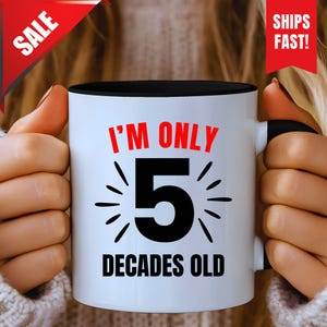50th Birthday Gift For Women, Custom Mug Gift, Fifty Years Old Men Gift, Unique Mug Gift Ideas, 1975 Birthday Mug, Gift For 50th Birthday