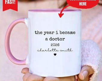 Doctor Graduation Mug 2026, The Year I Became A Doctor Mug, Personalized Doctor Gift, Medical School Graduation Mug, Custom Name Mug