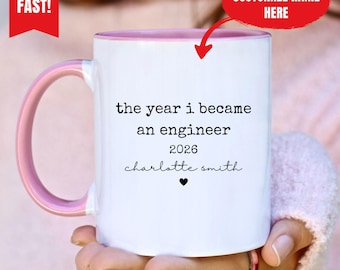 Engineer Graduation Mug 2026, The Year I Became An Engineer Mug, Personalized Engineer Gift, Engineering Graduate Mug, Custom Name Mug