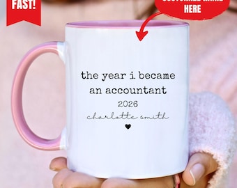 Accountant Graduation Mug 2026, The Year I Became An Accountant Mug, Personalized Accountant Gift, CPA Graduation Mug, Custom Name Mug