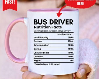 Custom Bus Driver Mug, Funny Bus Driver Gift, Nutrition Facts Mug, Personalized Job Mug, Driver Appreciation Gift, Coworker Gift, Gag Mug