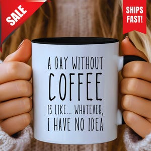 Coffee Meme Mug, Gift For Coffee Lover, Cute Funny Coffee Mug, Coffee Mug Funny, Funny Good Morning Mug, Funny Quote Coffee Mug