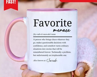 Tazza preferita Menace, regalo divertente per la migliore amica, tazza Menace personalizzata, tazza da caffè Chaos Bestie, regalo divertente per l'amicizia, tazza con nome personalizzato