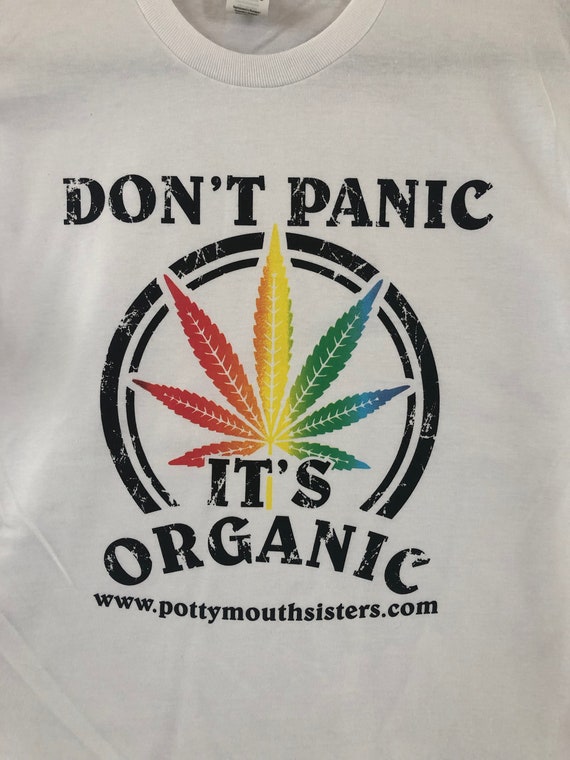 dont panic its organic t shirt