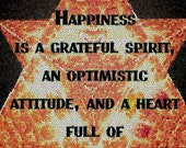 Happiness is a Grateful Spirit - Optimistic Attitude - Love Quote Digital Print