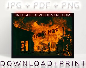 Do It Now Then It's Done - Quote - Digital Print - Instant Download