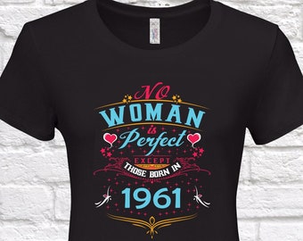 MADE IN 1961 fine vintage Birthday T-shirt gift funny present born classic fun