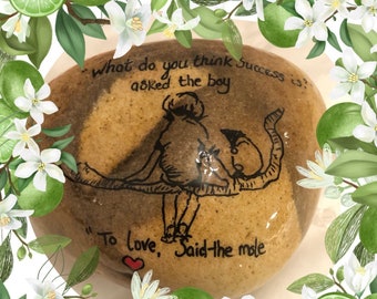 The Boy, the Mole, the Fox and the Horse Quote hand painted pebble ornament