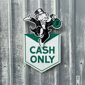 Cash only sign, tattoo sign, barber shop sign