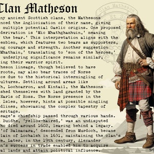 May include: A vintage illustration of a man wearing a red and green plaid kilt, a white shirt, and a long white beard. The text "Clan Matheson" is at the top of the image. The text describes the history of the Matheson clan in Scotland.