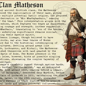 May include: A vintage illustration of a man wearing a red and black kilt, a white shirt, and a long white beard. The illustration is set against a cream background with text about the history of the Matheson clan. The text includes the clan's motto, "Et Sp", and the phrase "Bagtoun Clan".