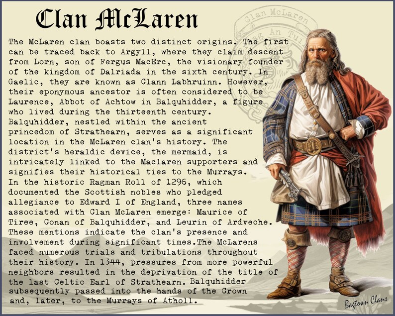 May include: A vintage illustration of a man in a tartan kilt, holding a sword. The text "Clan McLaren" is at the top of the image. The text describes the history of the McLaren clan, tracing their lineage back to the 6th century.