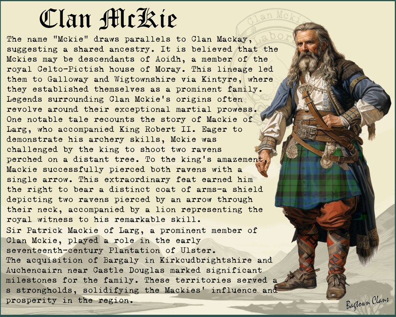 May include: A vintage illustration of a man wearing a traditional Scottish kilt. The text describes the history of Clan McKie, a Scottish clan, and their origins. The text mentions the clan's martial prowess and their role in the Plantation of Ulster.