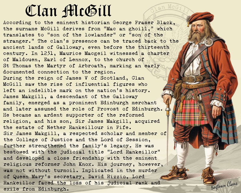 May include: A vintage illustration of a man wearing a red kilt and a red jacket. He is holding a sword and has a long white beard. The text "Clan McGill" is at the top of the image. The text below the image describes the history of the McGill clan.