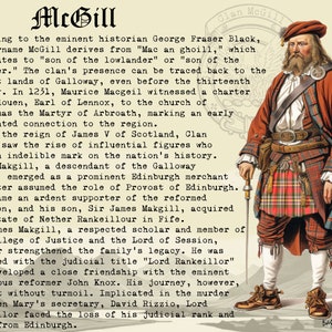 May include: A vintage illustration of a man wearing a red kilt and a red jacket. The man has a long white beard and is holding a sword. The text "Clan McGill" is at the top of the image. The text "Bagtown Clans" is at the bottom of the image. The text describes the history of the McGill clan.