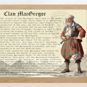 May include: A vintage illustration of a Scottish Highlander wearing a kilt and a feathered hat. The text "Clan MacGregor" is at the top of the image. The text describes the history of the clan, tracing their origins back to the mists of ancient Celtic times.