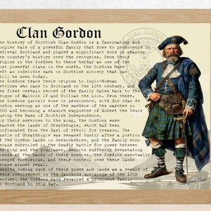 May include: A framed print detailing the history of Clan Gordon, with text and an illustration of a man in traditional Scottish dress. The print has a light background and a wooden frame. The illustration shows a man in a kilt and hat.