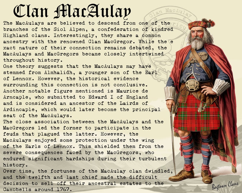 May include: A vintage illustration of a man wearing a red and green kilt, a red jacket, and a white hat. The text "Clan MacAulay" is at the top of the image. The text describes the history of the MacAulay clan, a Scottish clan.