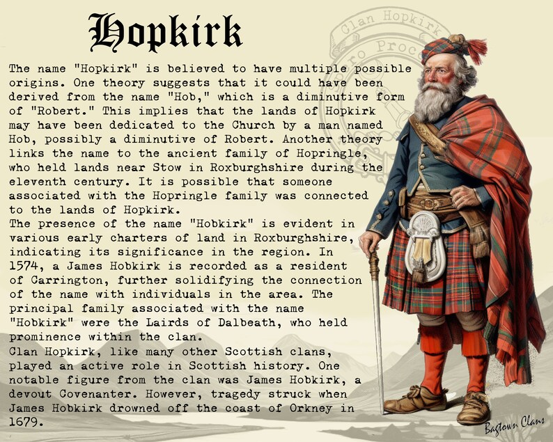 Peut inclure: Une illustration en noir et blanc d'un homme portant un kilt &eacute;cossais traditionnel et un chapeau &agrave; plumes. Le texte "Clan Hopkirk" est &eacute;crit au-dessus de la t&ecirc;te de l'homme. Le texte "Bagtown Clans" est &eacute;crit dans le coin inf&eacute;rieur droit de l'image.