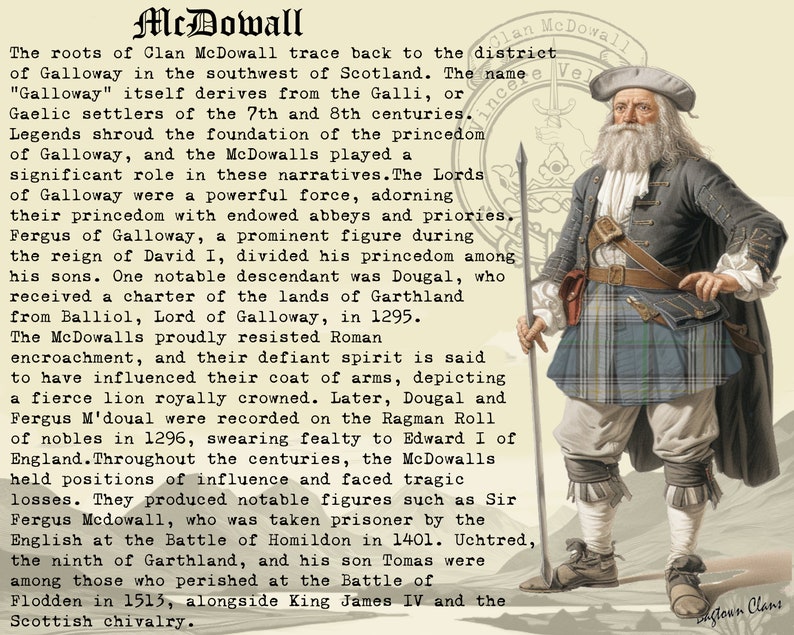 May include: A black and white illustration of a man wearing a kilt and a hat. The text "McDowall" is at the top of the image. The text "Clan McDowall" is at the bottom of the image. The text describes the history of the McDowall clan in Scotland.
