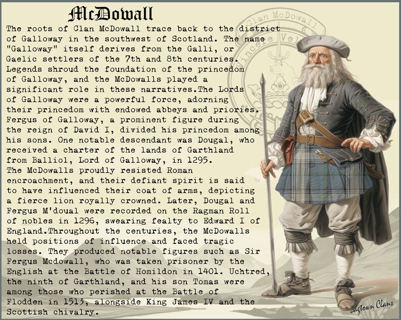 May include: A black and white illustration of a man wearing a kilt and holding a spear. The text "Clan McDowall" is visible in the upper right corner of the image. The text "McDowall" is visible in a larger font at the top of the image.