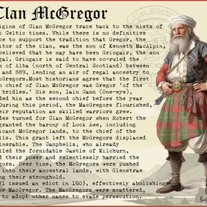 May include: An illustrated history of Clan McGregor. The image shows a man in traditional Scottish dress, including a kilt in a red and green plaid. Text provides details on the clan's origins, history, and key figures.