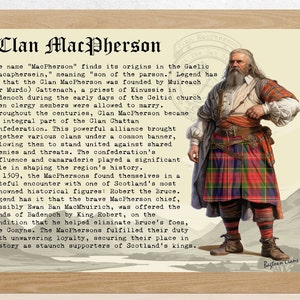 May include: A framed illustration of a Scottish clan, the MacPherson clan. The illustration features a man in a traditional kilt, standing in front of a landscape scene. The text describes the history of the clan and its role in Scottish history.