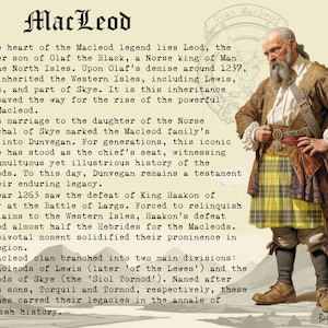 May include: A black and white illustration of a man in a kilt, with a sword at his side. The text "MacLeod" is at the top of the image, and the text "Clan Macleod" is at the bottom of the image. The text describes the history of the MacLeod clan.