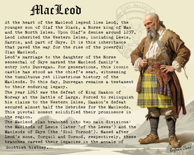 May include: A black and white illustration of a man in a kilt, with a sword at his side. The text "MacLeod" is at the top of the image, and the text "Clan Macleod" is at the bottom of the image. The text describes the history of the MacLeod clan.