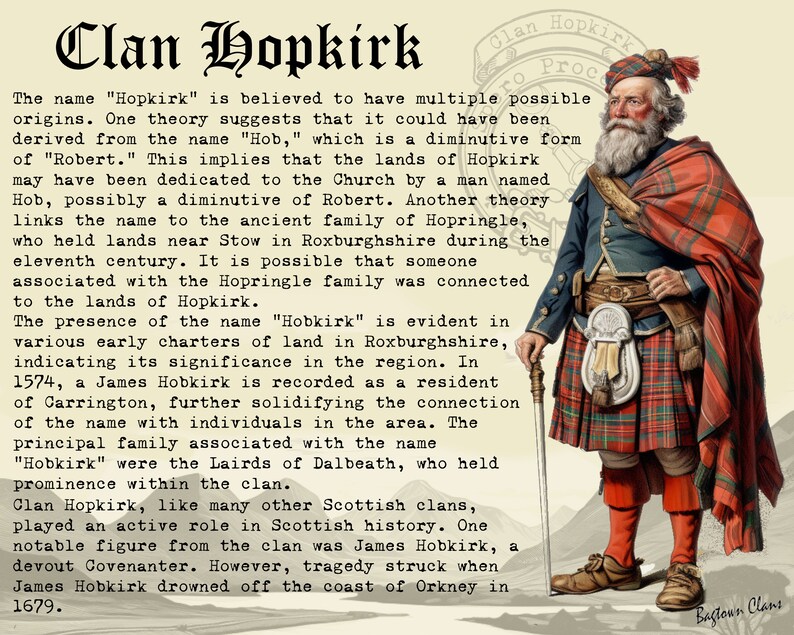 Peut inclure: Une illustration en noir et blanc d'un homme portant un kilt &eacute;cossais traditionnel et un chapeau &agrave; plumes. Le texte "Clan Hopkirk" est &eacute;crit en gros caract&egrave;res gras en haut de l'image. Le texte "possible origins" est &eacute;crit sous l'illustration.