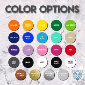 Color options. Orange, Golden Yellow, yellow, green, lime green, dk blue, bright blue, light blue, mint, beige, purple, lilac, soft pink, pink, red, dk grey, black, white, matte white, matte black, copper, silver, gold, light grey