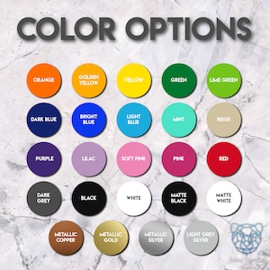 Color options. Orange, Golden Yellow, yellow, green, lime green, dk blue, bright blue, light blue, mint, beige, purple, lilac, soft pink, pink, red, dk grey, black, white, matte white, matte black, copper, silver, gold, light grey