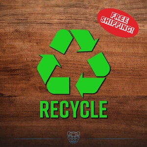 Recycling Decal - Multiple Colors and Sizes Available -  Recycle Can, Recycling, Label, Vinyl Decal, Organization