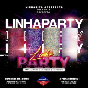 May include: An advertisement for Linha Party metallic thread, featuring four spools in shades of pink, purple, multicolored, and white. The text includes "LINHAPARTY" and "METALIZADO | METALLIC | METÁLICO". Additional text states "AVAILABLE IN 4 COLORS" and "THE PARTY STARTED!"
