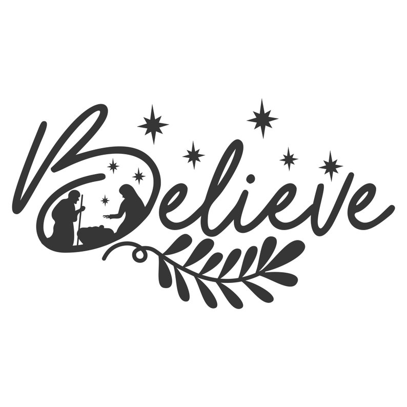 Believe svg christmas svg christian svg Jesus svg png dxf  Etsy