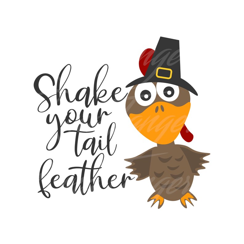Download Shake your tail feather svg turkey svg thanksgiving day ...
