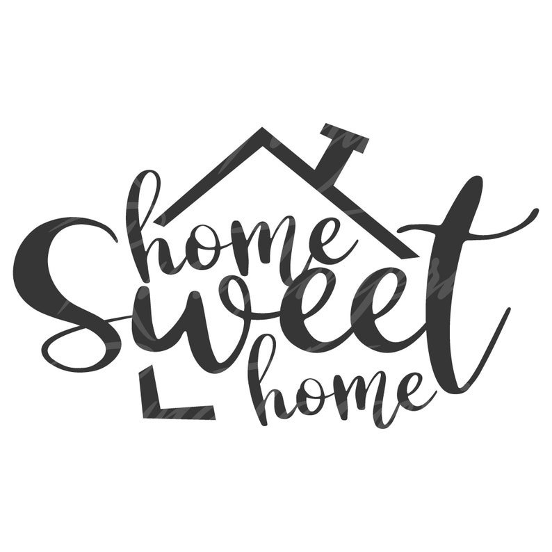 Download Home sweet home svg png dxf Cutting files Cricut Funny ...