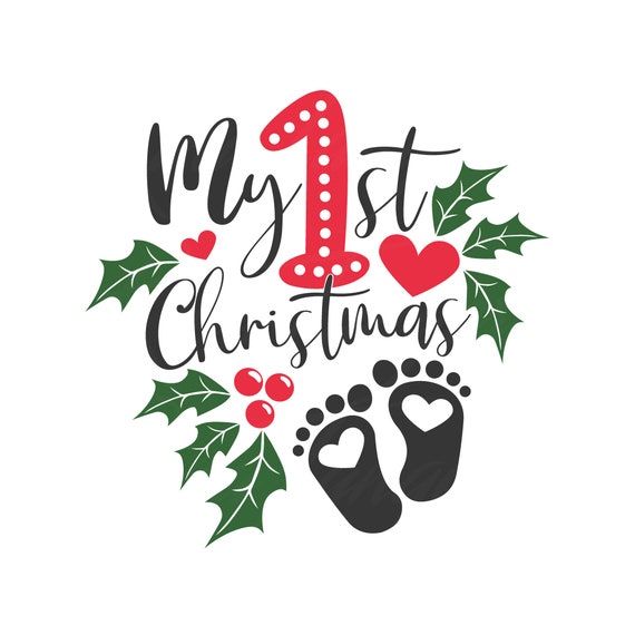 Download My First Christmas Svg Christmas Svg Baby Svg Png Dxf Cutting Files Cricut Funny Cute Svg Designs Print For T Shirt